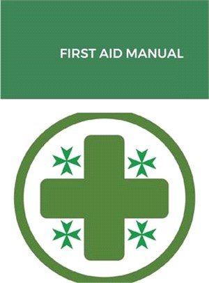 First Aid Manual: Military & Hospitaller Order of Saint Lazarus of Jerusalem