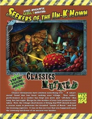 Seekers of the Un-K'Nown: An MCC Compatible Old School Adventure