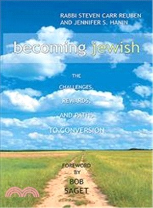 Becoming Jewish ― The Challenges, Rewards, and Paths to Conversion