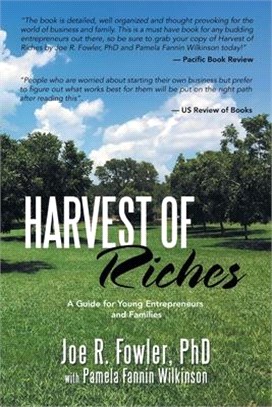 Harvest of Riches ― A Guide for Young Entrepreneurs and Families