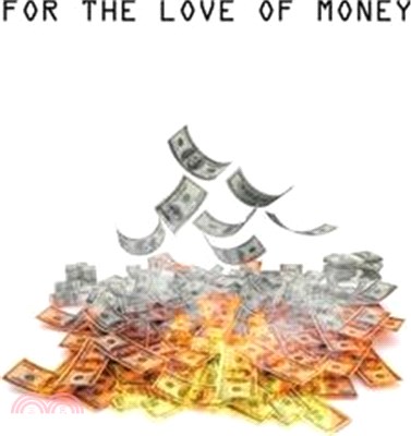 For The Love of Money