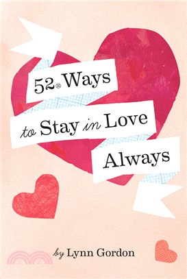 52 Ways to Stay in Love Always