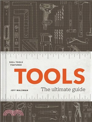 Tools: The Ultimate Guide - 500+ tools