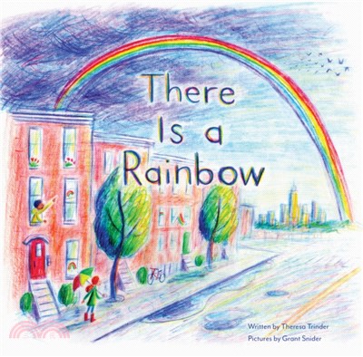 There is a rainbow /