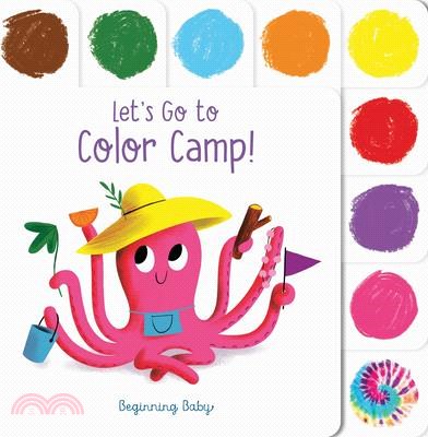 Let's Go to Color Camp!: Beginning Baby