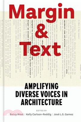 Margin and Text: Amplifying Diverse Voices in Architecture