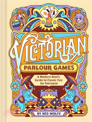 Victorian Parlour Games: A Modern Host's Guide to Classic Fun for Everyone