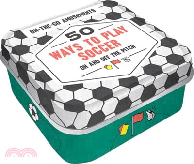 On-The-Go Amusements: 50 Ways to Play Soccer: On and Off the Pitch