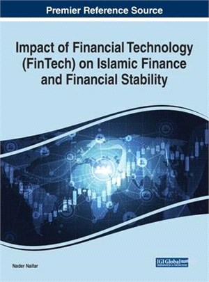 Impact of Financial Technology Fintech on Islamic Finance and Financial Stability