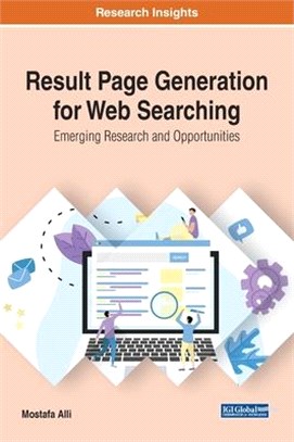 Result Page Generation for Web Searching: Emerging Research and Opportunities