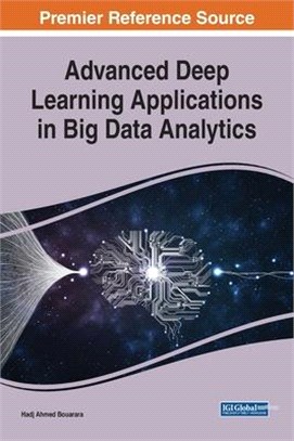 Advanced Deep Learning Applications in Big Data Analytics