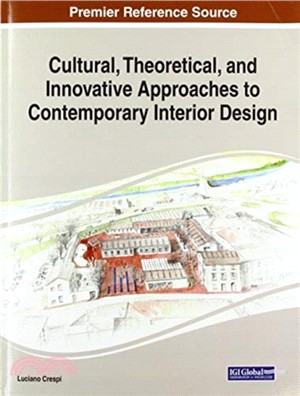 Cultural, Theoretical, and Innovative Approaches to Contemporary Interior Design