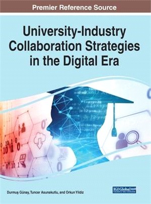 University-Industry Collaboration Strategies in the Digital Era