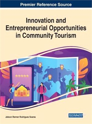 Innovation and entrepreneurial opportunities in community tourism /