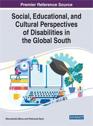 Social, Educational, and Cultural Perspectives of Disabilities in the Global South