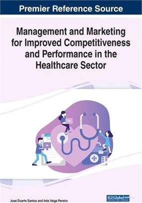 Management and Marketing for Improved Competitiveness and Performance in the Healthcare Sector