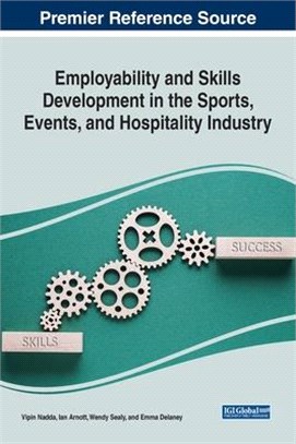 Employability and Skills Development in the Sports, Events, and Hospitality Industry