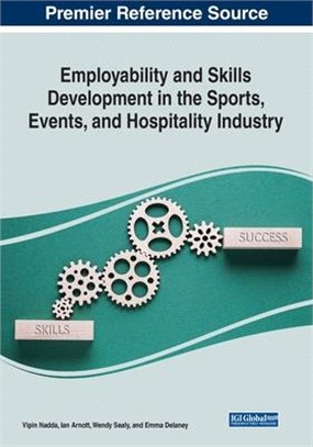 Employability and Skills Development in the Sports, Events, and Hospitality Industry