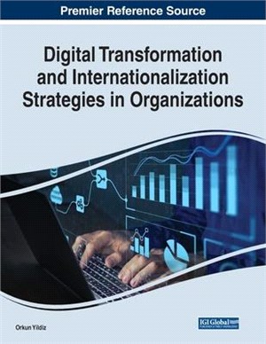 Digital Transformation and Internationalization Strategies in Organizations