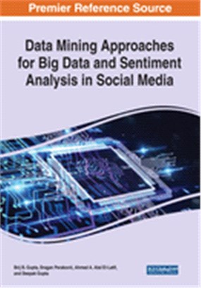 Data Mining Approaches for Big Data and Sentiment Analysis in Social Media