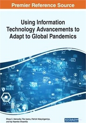 Using Information Technology Advancements to Adapt to Global Pandemics