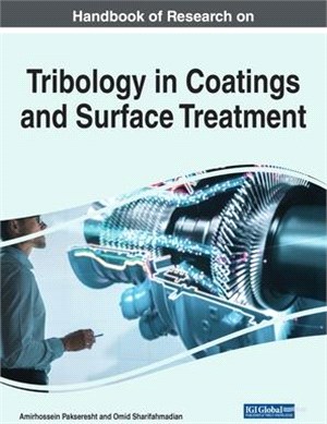 Handbook of Research on Tribology in Coatings and Surface Treatment