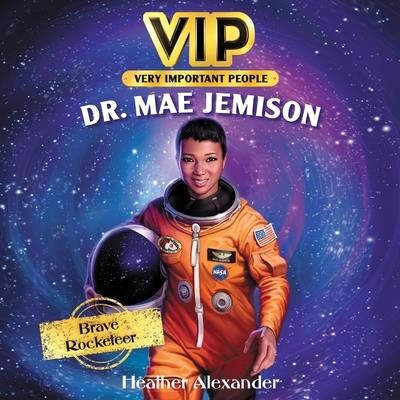 Vip: Dr. Mae Jemison Lib/E: Brave Rocketeer