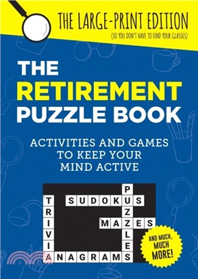 The Retirement Puzzle Book：Activities and Games to Keep Your Mind Active