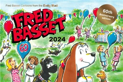 Fred Basset Yearbook 2024：Celebrating 60 Years of Fred Basset: Witty Cartoon Strips from the Daily Mail