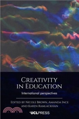 Creativity in Education：International Perspectives