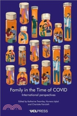 Family in the Time of Covid：International Perspectives