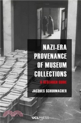 Nazi-Era Provenance of Museum Collections：A Research Guide