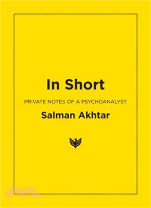 In Short: Private Notes of a Psychoanalyst