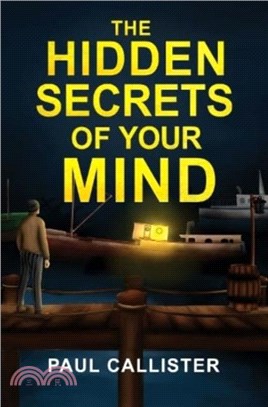 The Hidden Secrets of your Mind