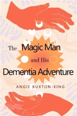 The Magic Man and his Dementia Adventure