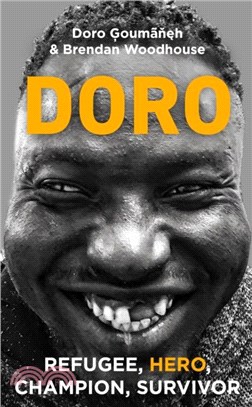 Doro：Refugee, hero, champion, survivor