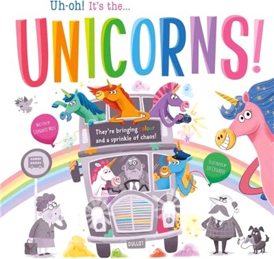 Uh-oh! It's the Unicorns!