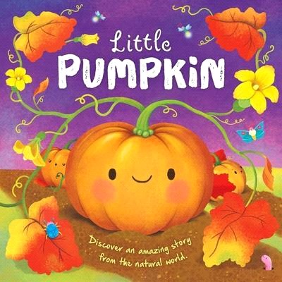Little Pumpkin: Nature Stories Padded Board Book
