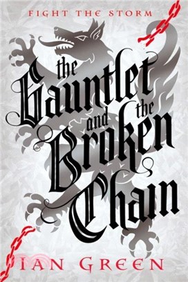 Gauntlet and the Broken Chain: Volume 3