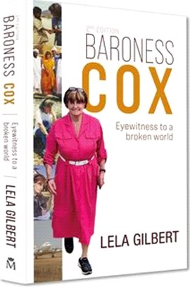 Baroness Cox 2nd Edition: Eyewitness to a Broken World