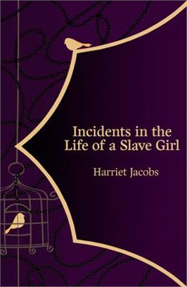 Incidents in the Life of a Slave Girl