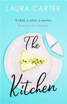 The Kitchen：A feel-good novel of unexpected friendship and romance