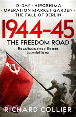 1944-45：The Freedom Road