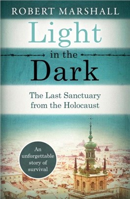 Light in the Dark：The Last Sanctuary from the Holocaust