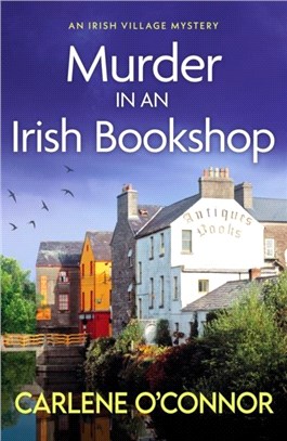 Murder in an Irish Bookshop：A totally gripping Irish village mystery