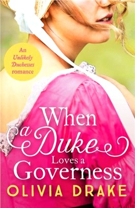 When a Duke Loves a Governess：A heartwarming historical Regency romance