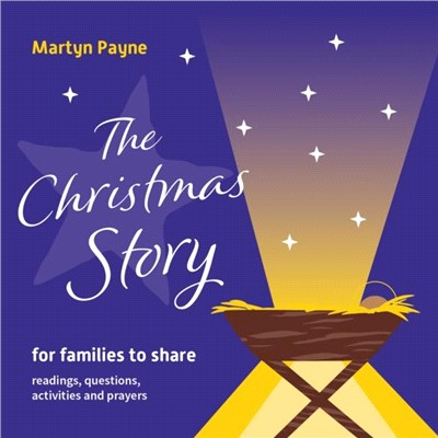 The Christmas Story：for families to share