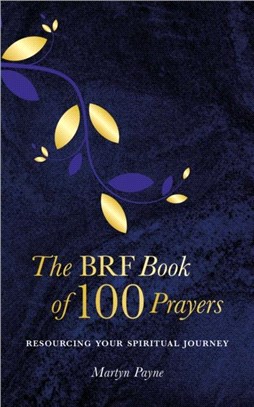 The BRF Book of 100 Prayers