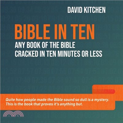 Bible in Ten：Any book of the Bible cracked in ten minutes or less