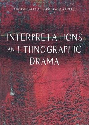 Interpretations ― An Ethnographic Drama